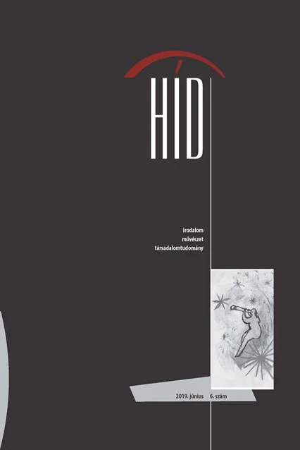 Híd, 83. évf. 2019. június. 6. sz. 1–146. oldal