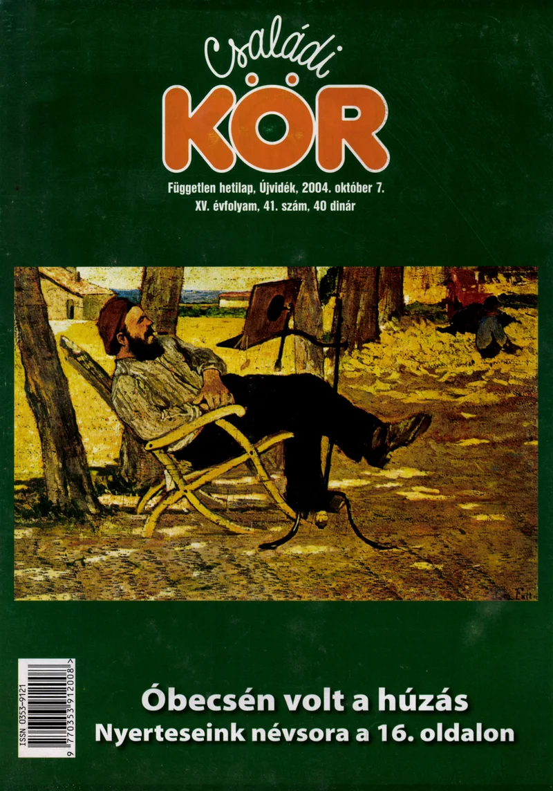 Családi Kör, 15. évf. 2004. október 7. 41. sz.