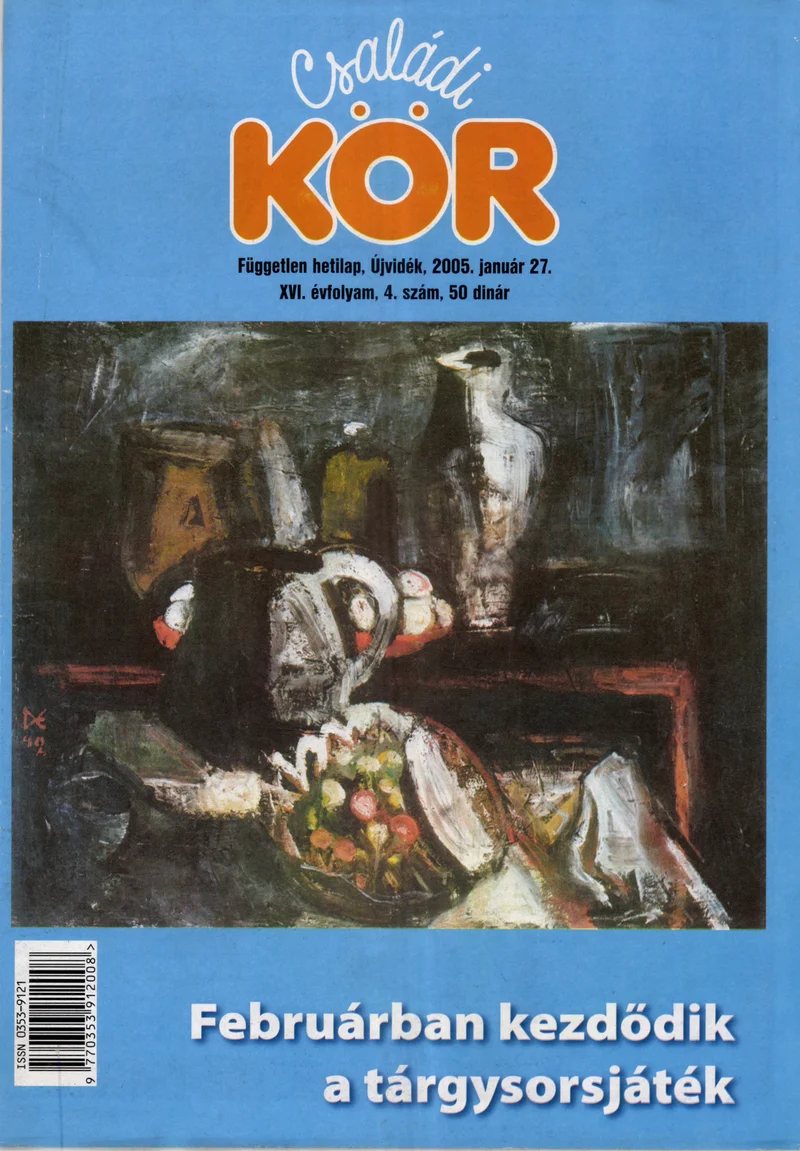 Családi Kör, 16. évf. 2005. január 27. 4. sz.