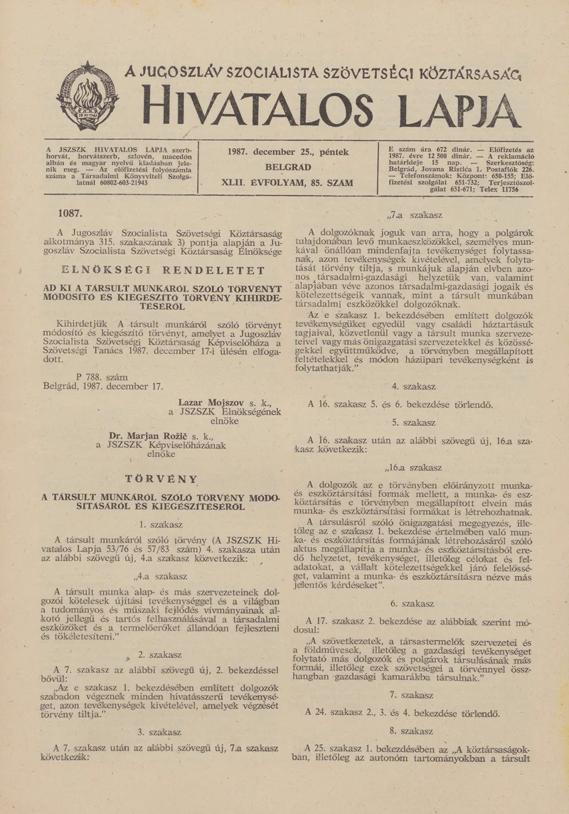 A Jugoszláv Szocialista Szövetségi Köztársaság Hivatalos Lapja, 43. évf. 1987. december 25. 85. sz. 2297–2344. oldal