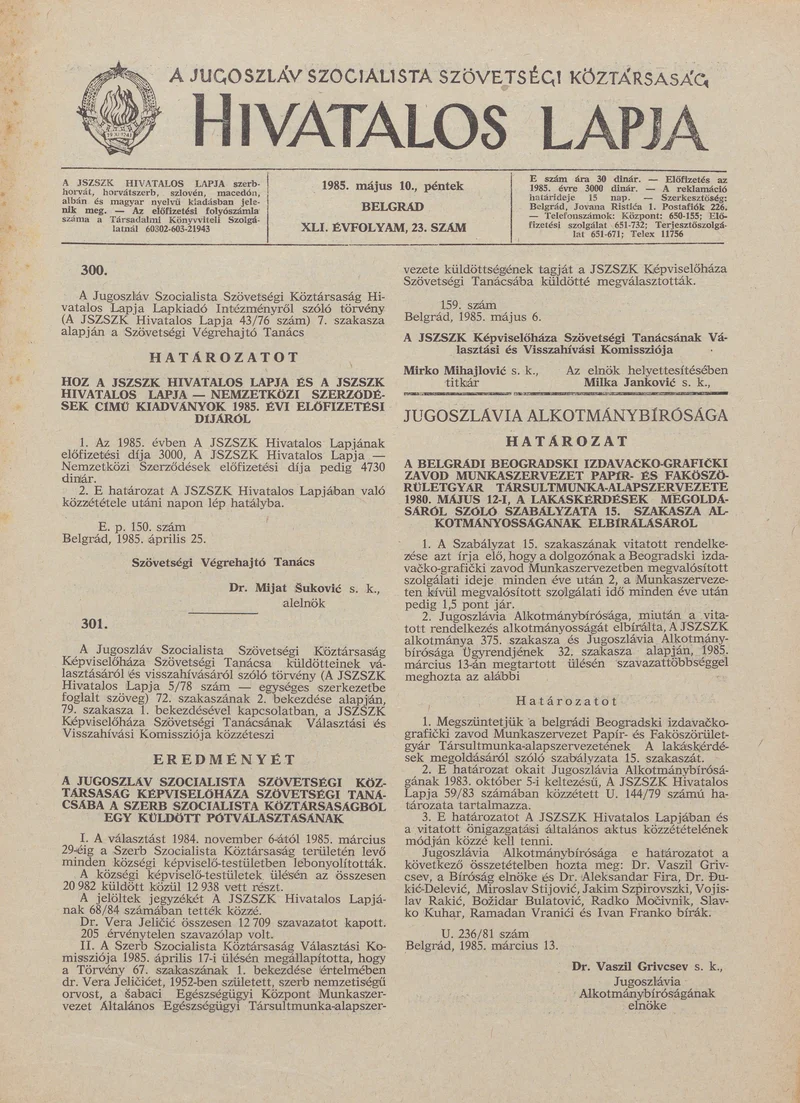 A Jugoszláv Szocialista Szövetségi Köztársaság Hivatalos Lapja, 41. évf. 1985. május 10. 23. sz. 765–780. oldal