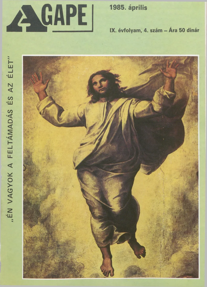 Agape, 9. évf. 1985. április. 4. sz.
