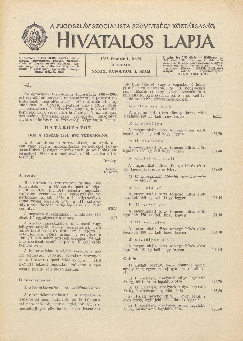 A Jugoszláv Szocialista Szövetségi Köztársaság Hivatalos Lapja, 39. évf. 1983. február 1. 5. sz. 69–80. oldal