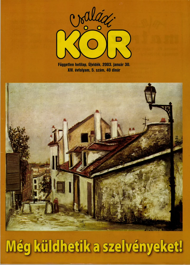 Családi Kör, 14. évf. 2003. január 30. 5. sz.