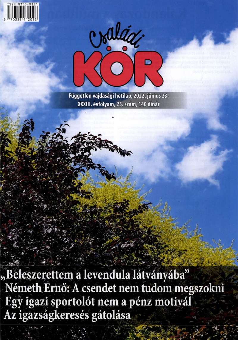 Családi Kör, 33. évf. 2022. június 23. 25. sz.
