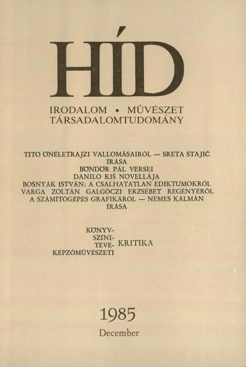 Híd, 49. évf. 1985. december. 12. sz. 1545–1656. oldal
