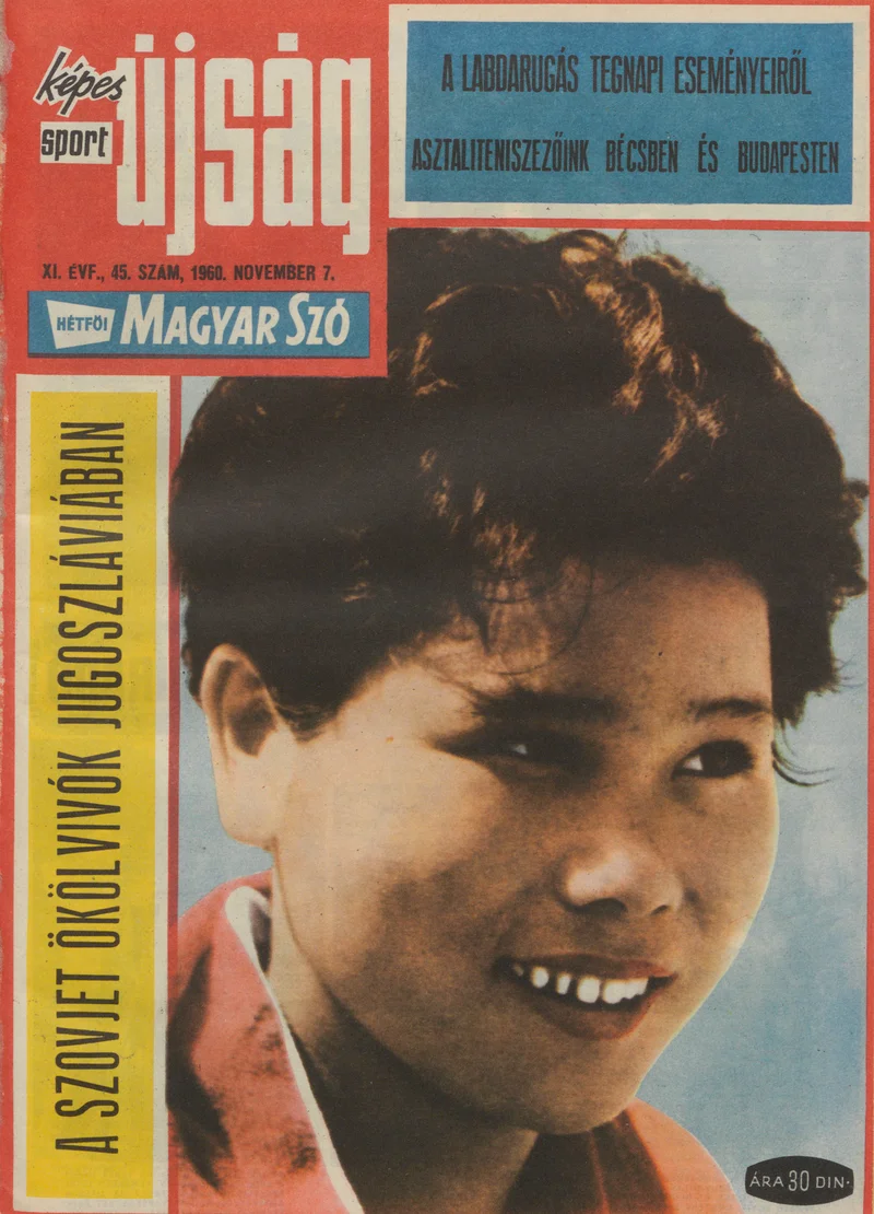 Hétfői Magyar Szó, 11. évf. 1960. november 7. 45. sz.