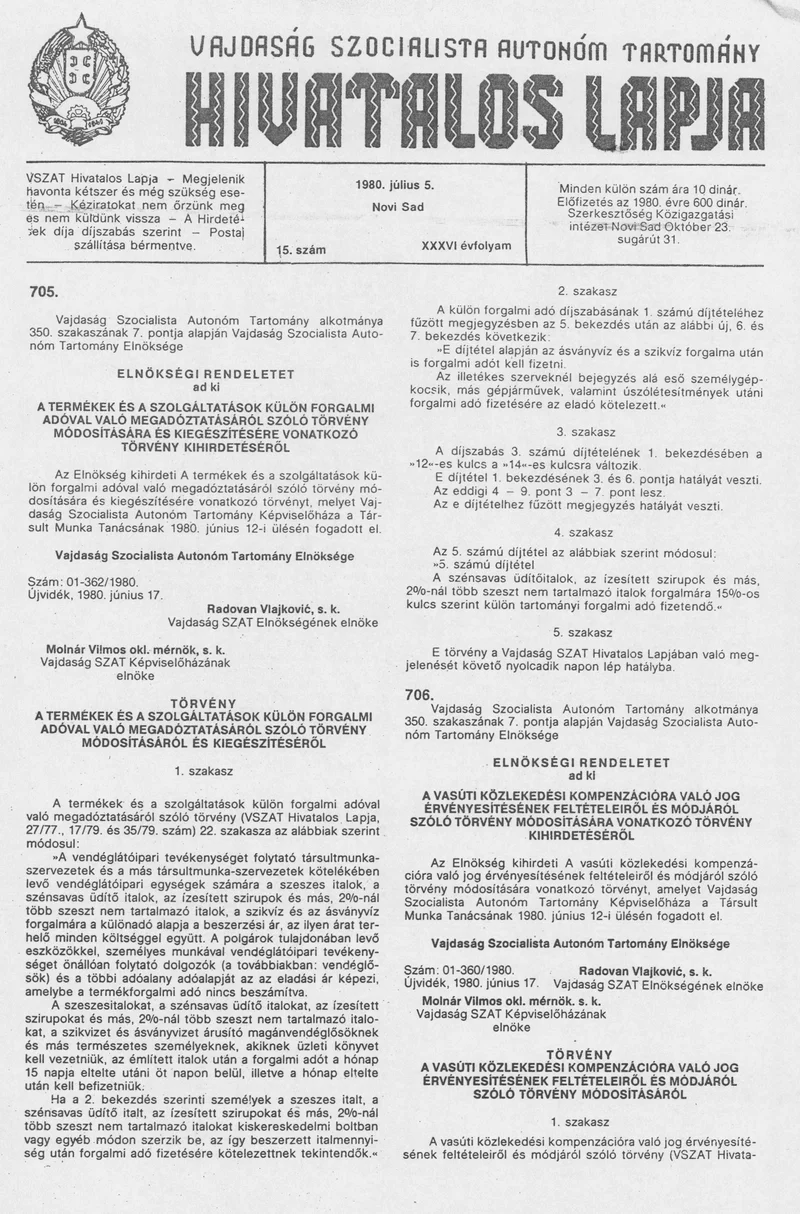 Vajdaság Szocialista Autonóm Tartomány Hivatalos Lapja, 36. évf. 1980. július 5. 15. sz. 883–890. oldal