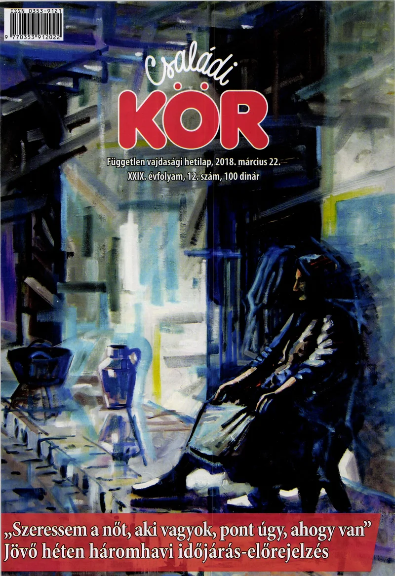 Családi Kör, 29. évf. 2018. március 22. 12. sz.