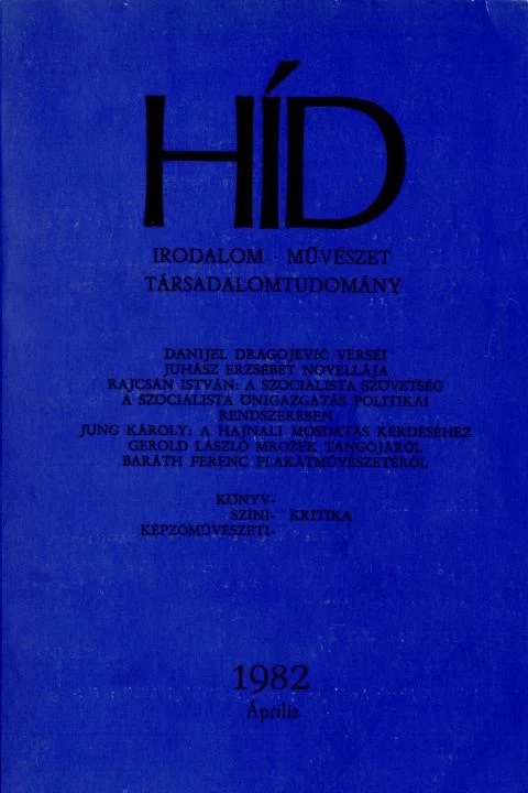 Híd, 46. évf. 1982. április. 4. sz. 437–568. oldal