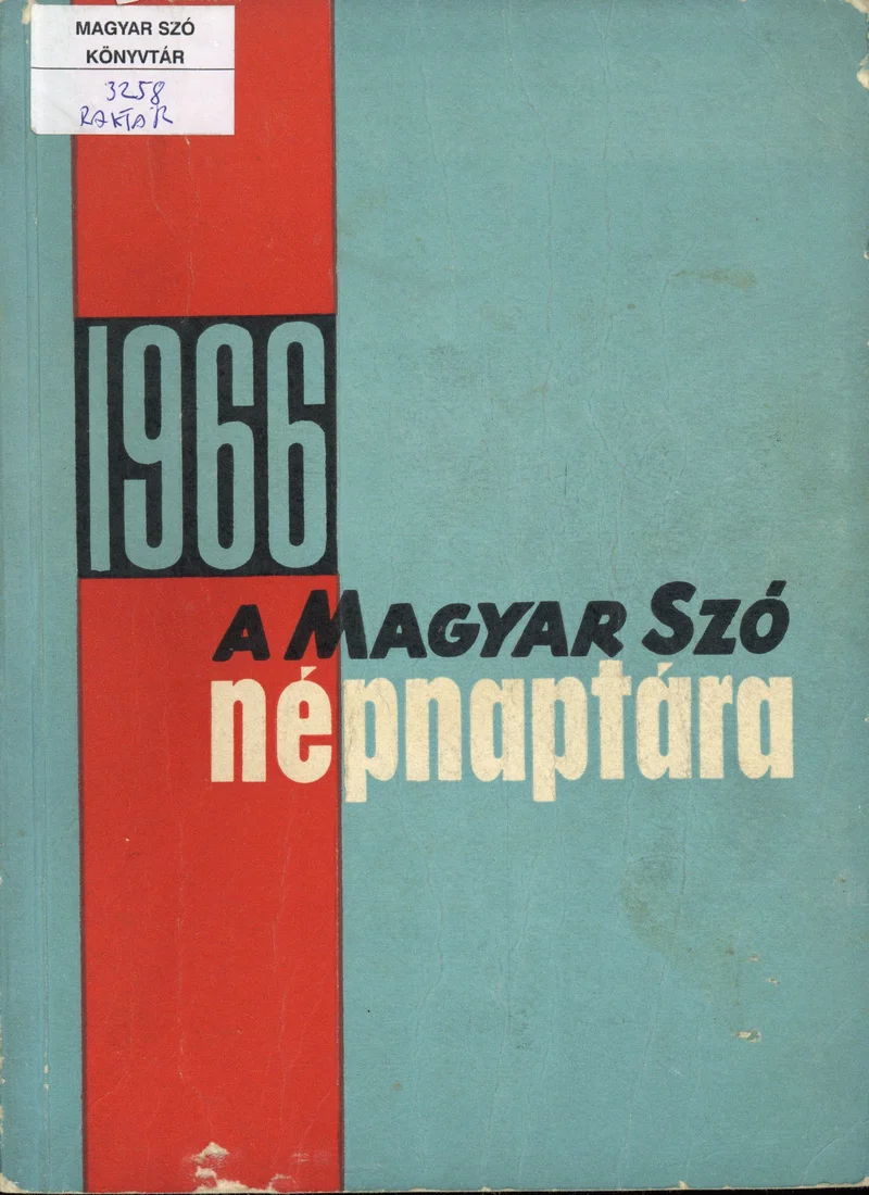 Magyar Szó Naptár, 22. évf. 1966. 22. sz.