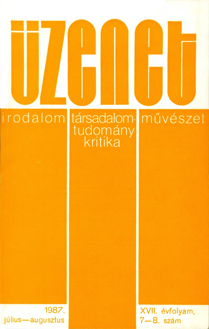 Üzenet, 17. évf. 1987. július – augusztus. 7–8. sz. 499–560. oldal