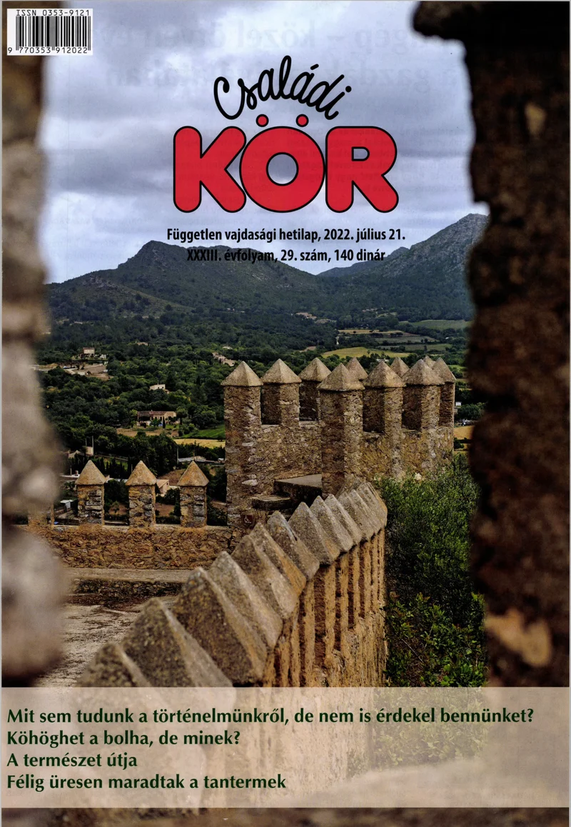 Családi Kör, 33. évf. 2022. július 21. 29. sz.