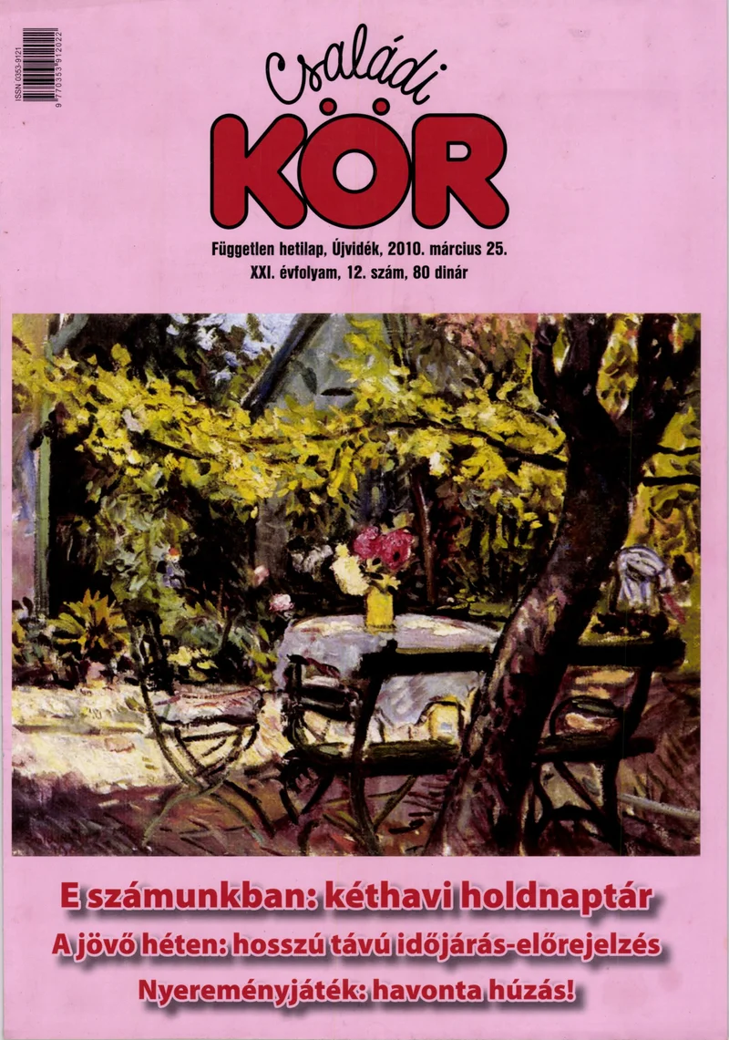 Családi Kör, 21. évf. 2010. március 25. 12. sz.