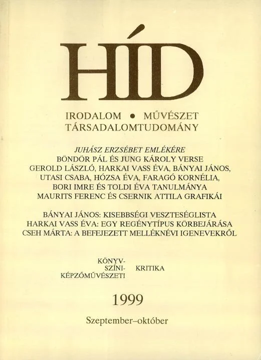 Híd, 63. évf. 1999. szeptember – október. 9–10. sz. 537–680. oldal