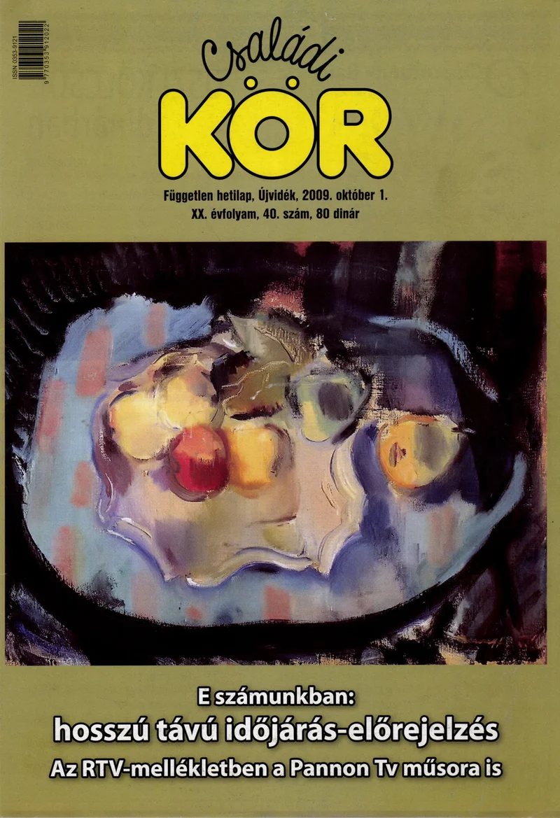 Családi Kör, 20. évf. 2009. október 1. 40. sz.