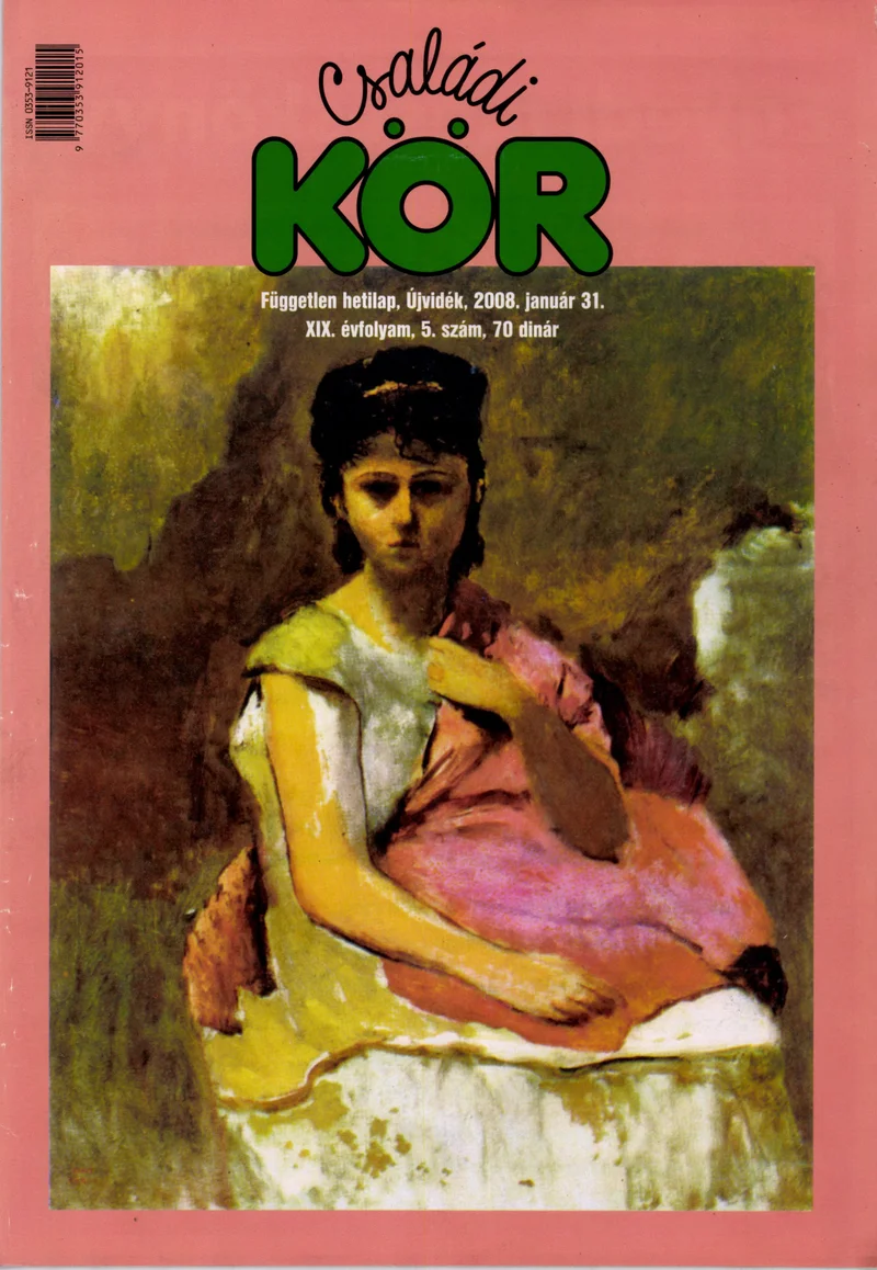 Családi Kör, 19. évf. 2008. január 31. 5. sz.