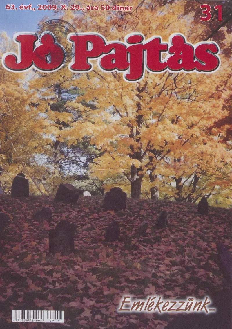 Jó Pajtás, 63. évf. 2009. október 29. 31. sz.