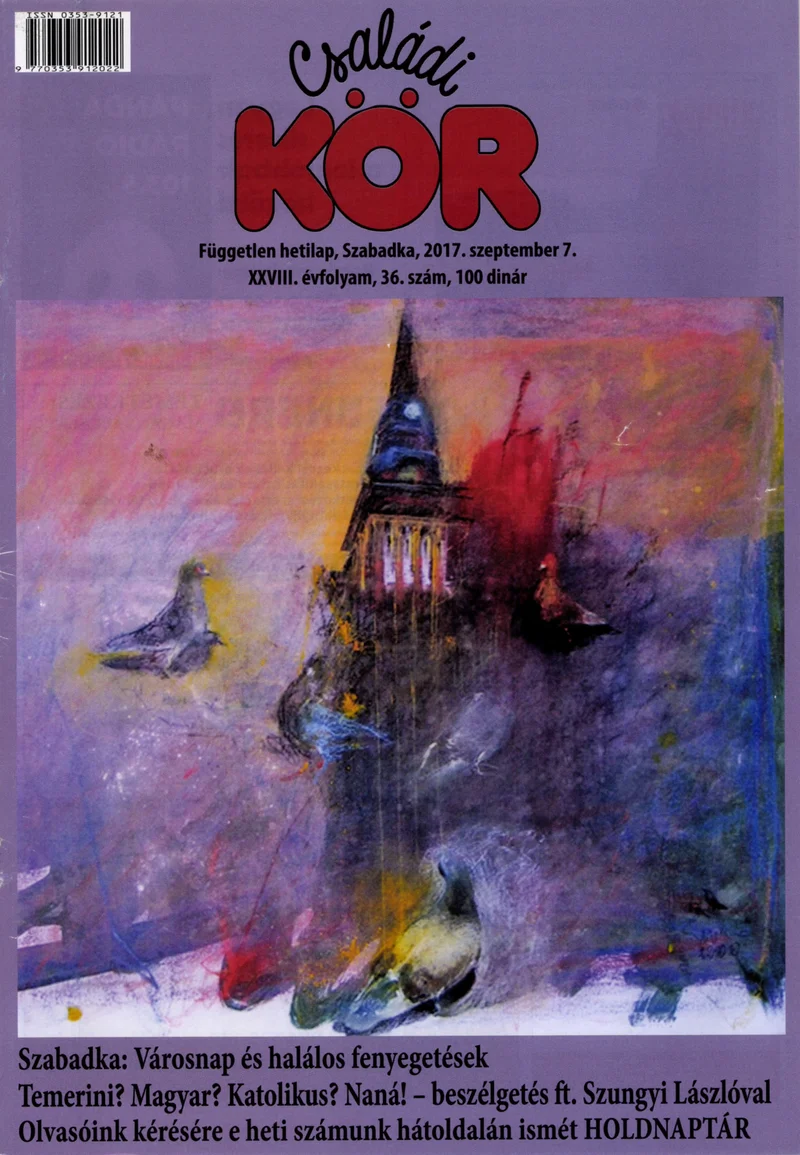 Családi Kör, 28. évf. 2017. szeptember 7. 36. sz.
