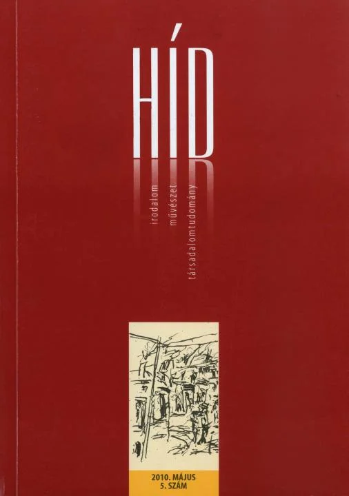 Híd, 74. évf. 2010. május. 5. sz. 1–128. oldal