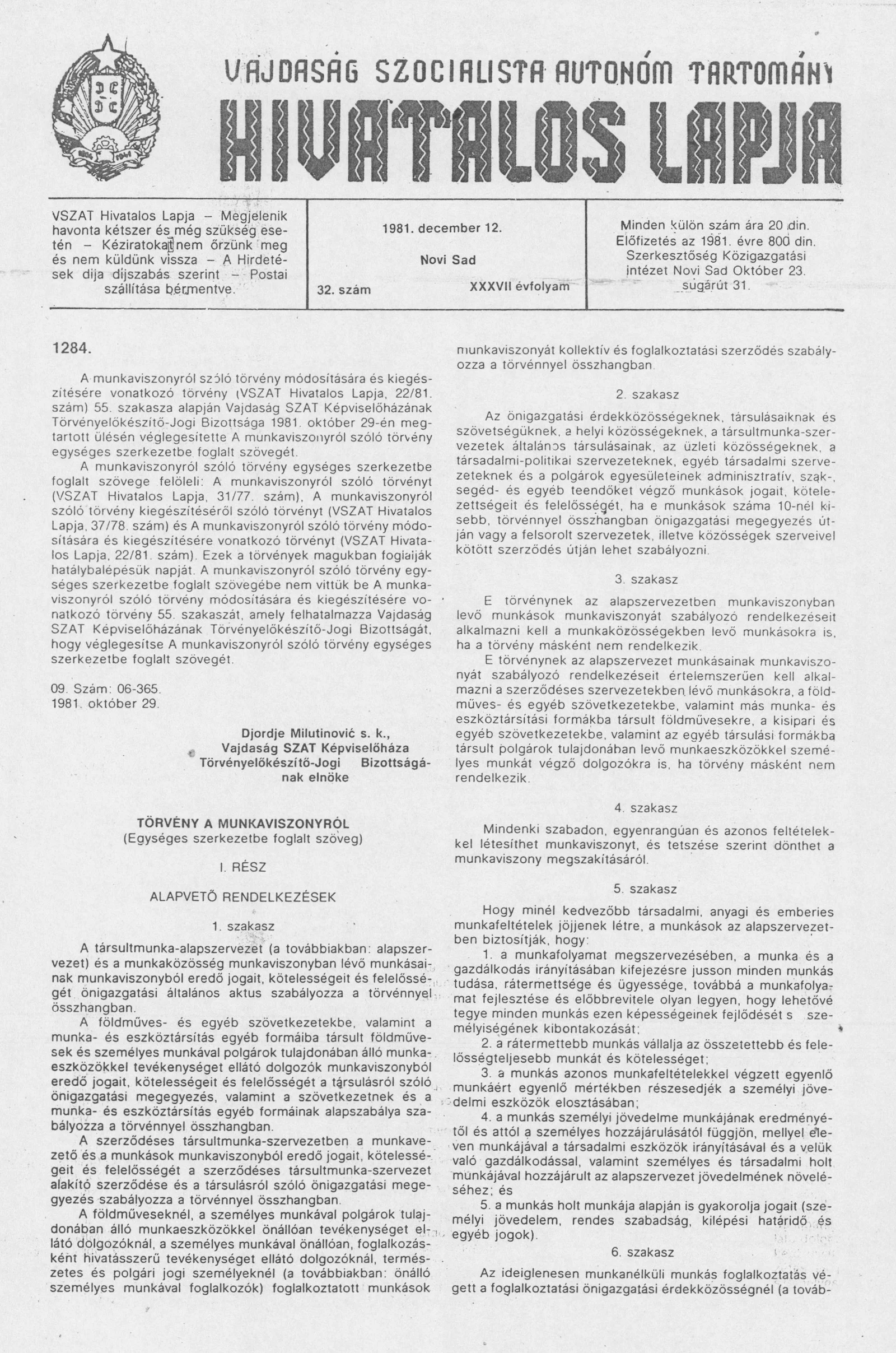 Vajdaság Szocialista Autonóm Tartomány Hivatalos Lapja, 37. évf. 1981. december 12. 32. sz.