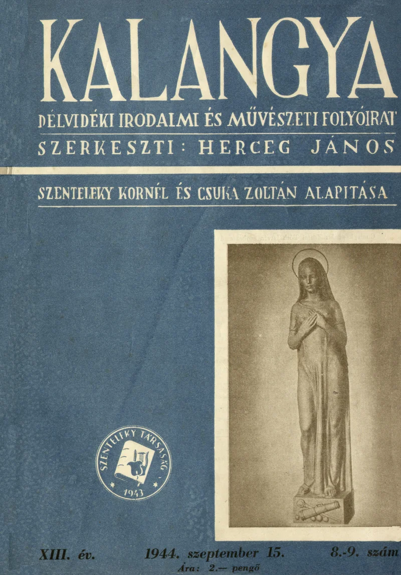 Kalangya, 13. évf. 1944. szeptember 15. 8–9. sz. 321–352. oldal