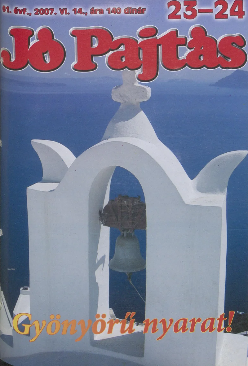 Jó Pajtás, 61. évf. 2007. június 14. 23–24. sz.