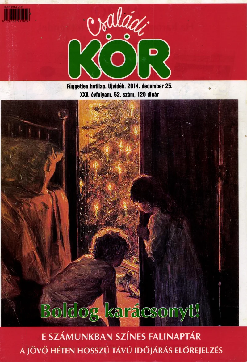 Családi Kör, 25. évf. 2014. december 25. 52. sz.