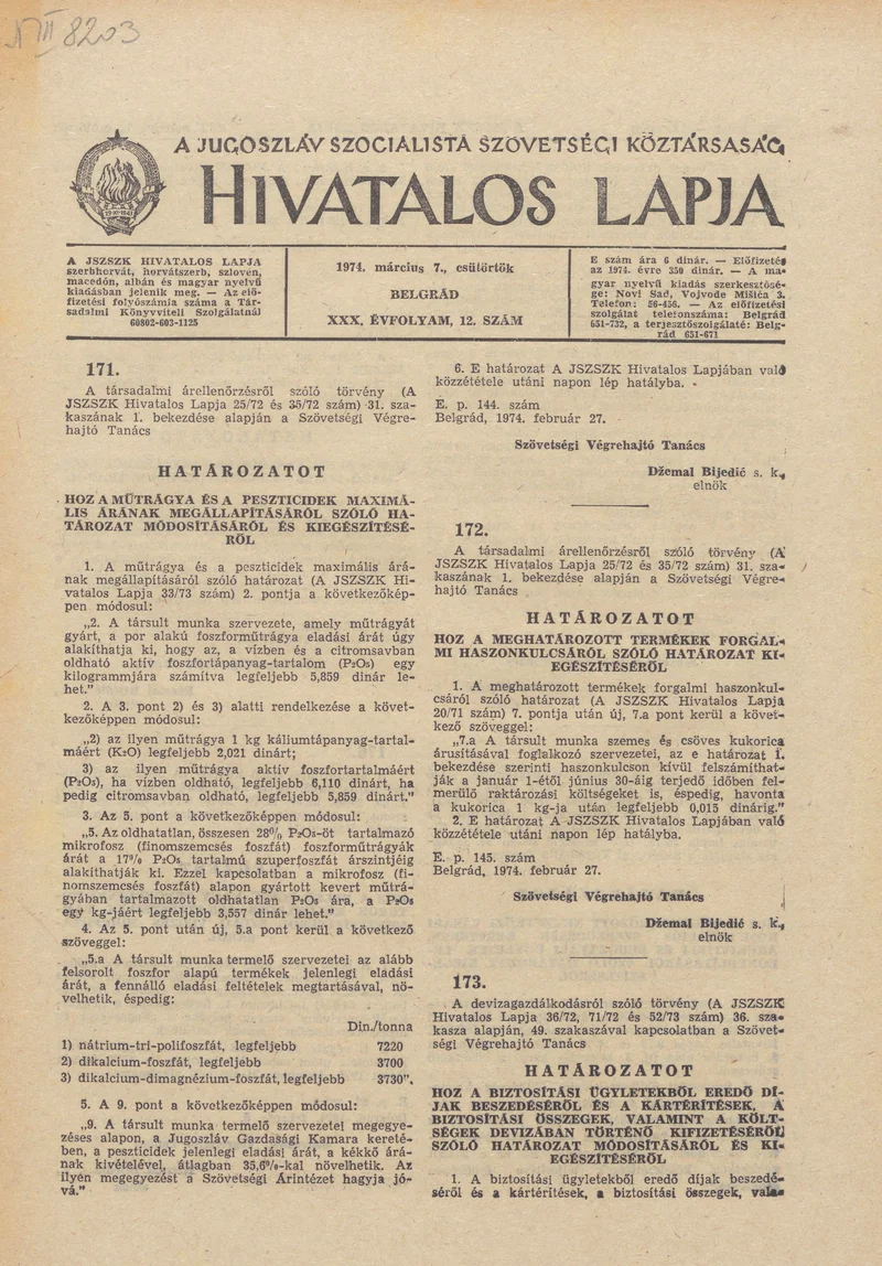 A Jugoszláv Szocialista Szövetségi Köztársaság Hivatalos Lapja, 30. évf. 1974. március 7. 12. sz. 305–316. oldal