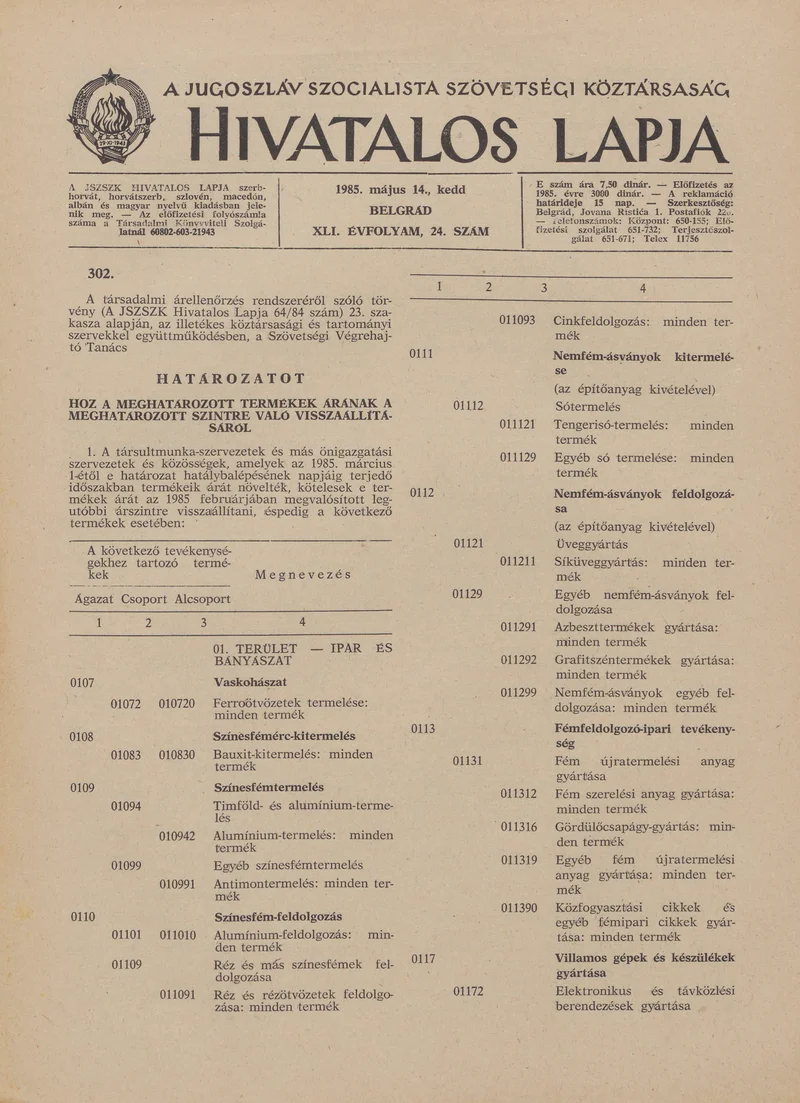A Jugoszláv Szocialista Szövetségi Köztársaság Hivatalos Lapja, 41. évf. 1985. május 14. 24. sz. 781–784. oldal