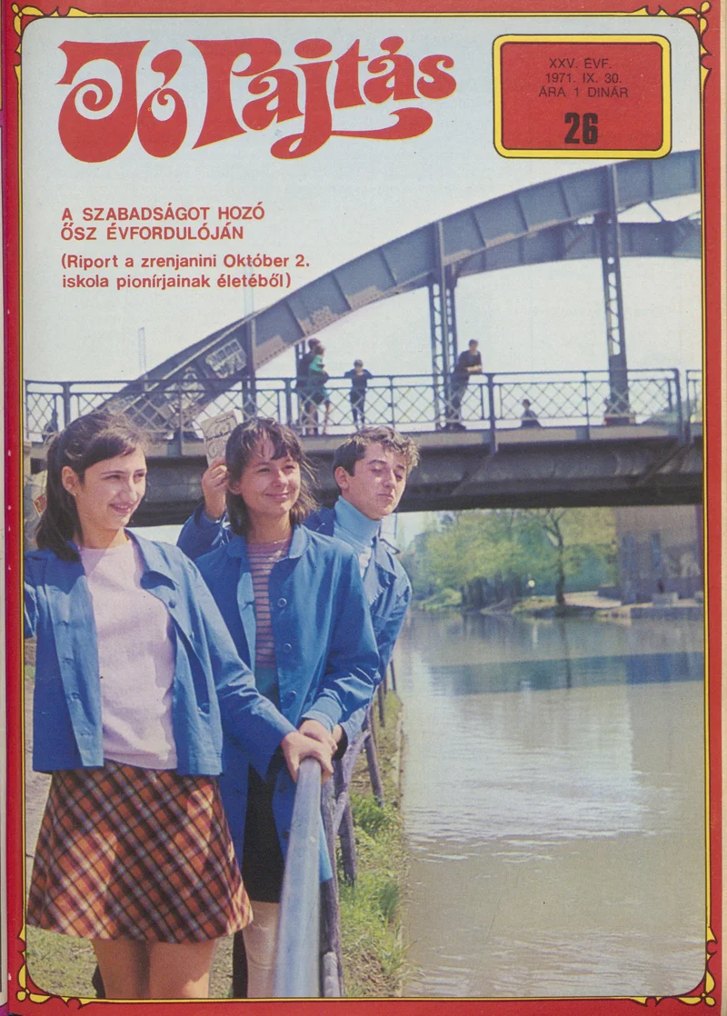 Jó Pajtás, 25. évf. 1971. szeptember 30. 26. sz.