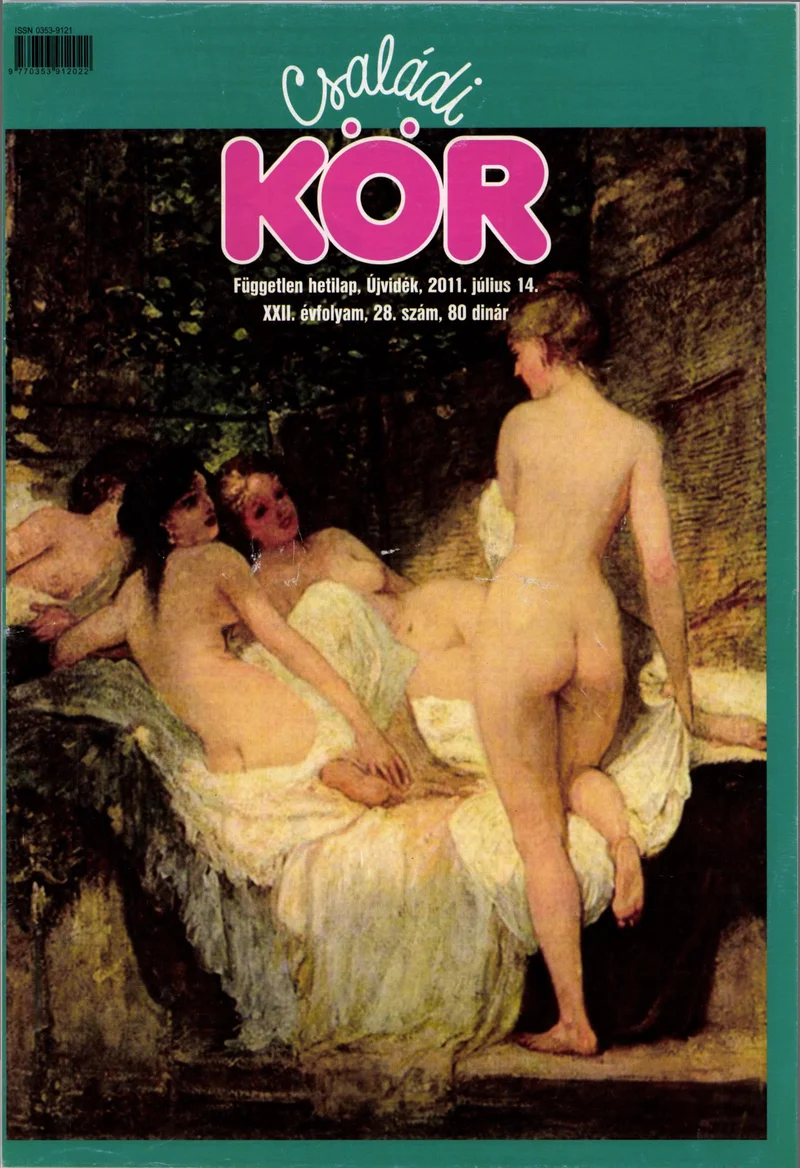 Családi Kör, 22. évf. 2011. július 14. 28. sz.