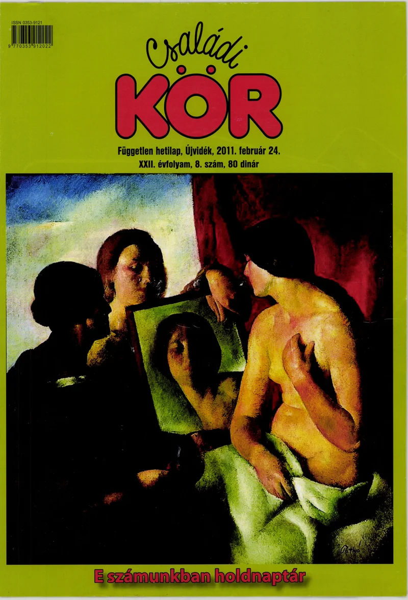 Családi Kör, 22. évf. 2011. február 24. 8. sz.