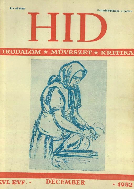 Híd, 16. évf. 1952. december. 12. sz. 701–772. oldal