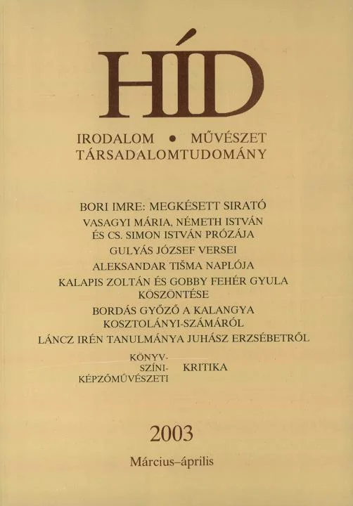 Híd, 67. évf. 2003. március – április. 3–4. sz. 301–456. oldal
