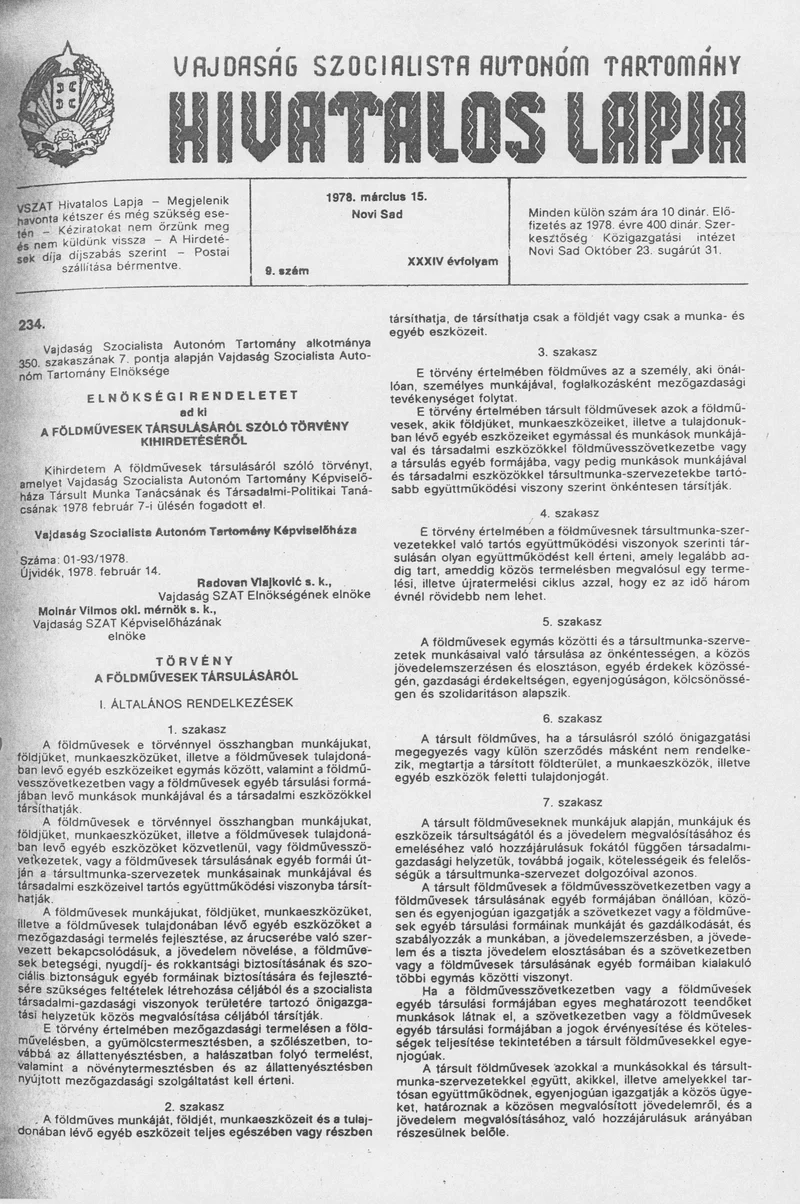 Vajdaság Szocialista Autonóm Tartomány Hivatalos Lapja, 34. évf. 1978. március 15. 9. sz. 297–340. oldal