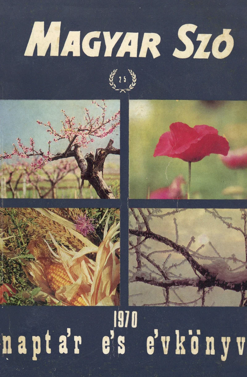 Magyar Szó Naptár, 26. évf. 1970. 26. sz.