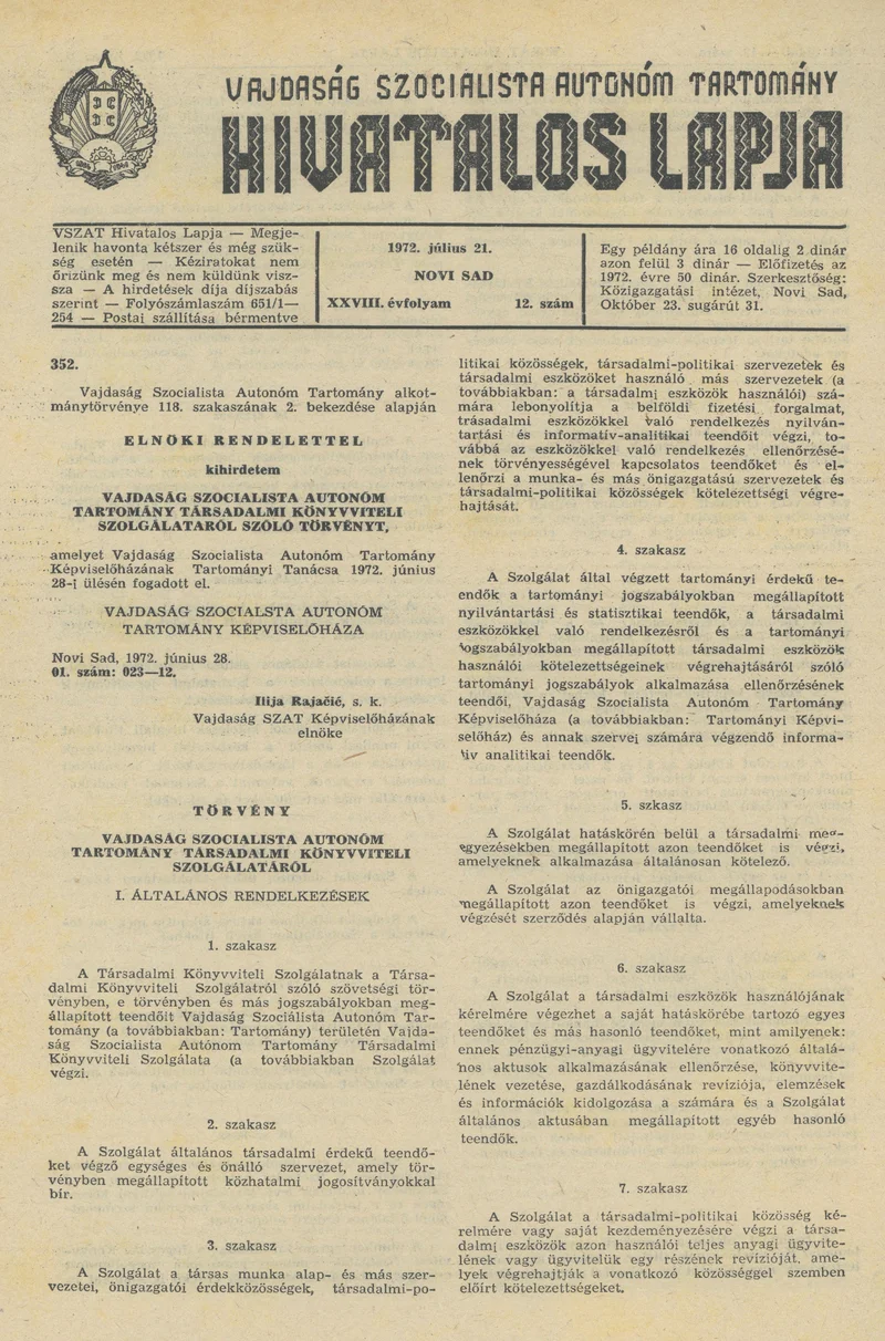 Vajdaság Szocialista Autonóm Tartomány Hivatalos Lapja, 28. évf. 1972. július 21. 12. sz. 513–524. oldal