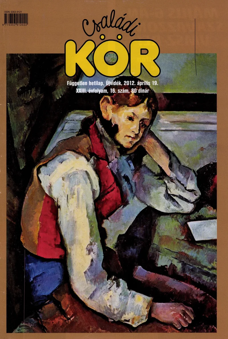 Családi Kör, 23. évf. 2012. április 19. 16. sz.