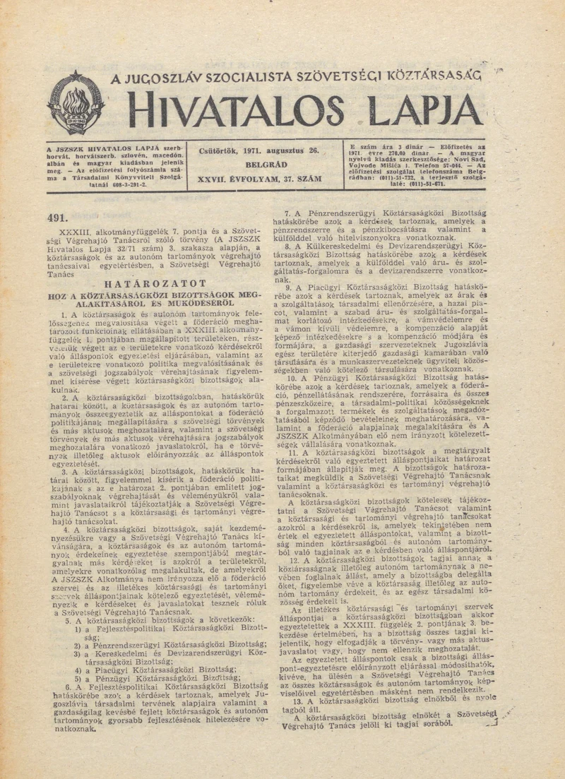 A Jugoszláv Szocialista Szövetségi Köztársaság Hivatalos Lapja, 27. évf. 1971. augusztus 26. 37. sz. 689–696. oldal