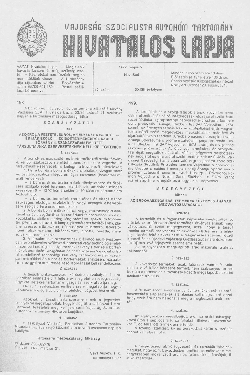 Vajdaság Szocialista Autonóm Tartomány Hivatalos Lapja, 33. évf. 1977. május 5. 10. sz. 537–552. oldal