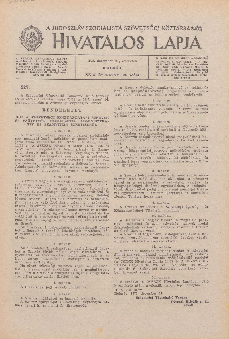 A Jugoszláv Szocialista Szövetségi Köztársaság Hivatalos Lapja, 29. évf. 1973. december 20. 69. sz. 2013–2032. oldal