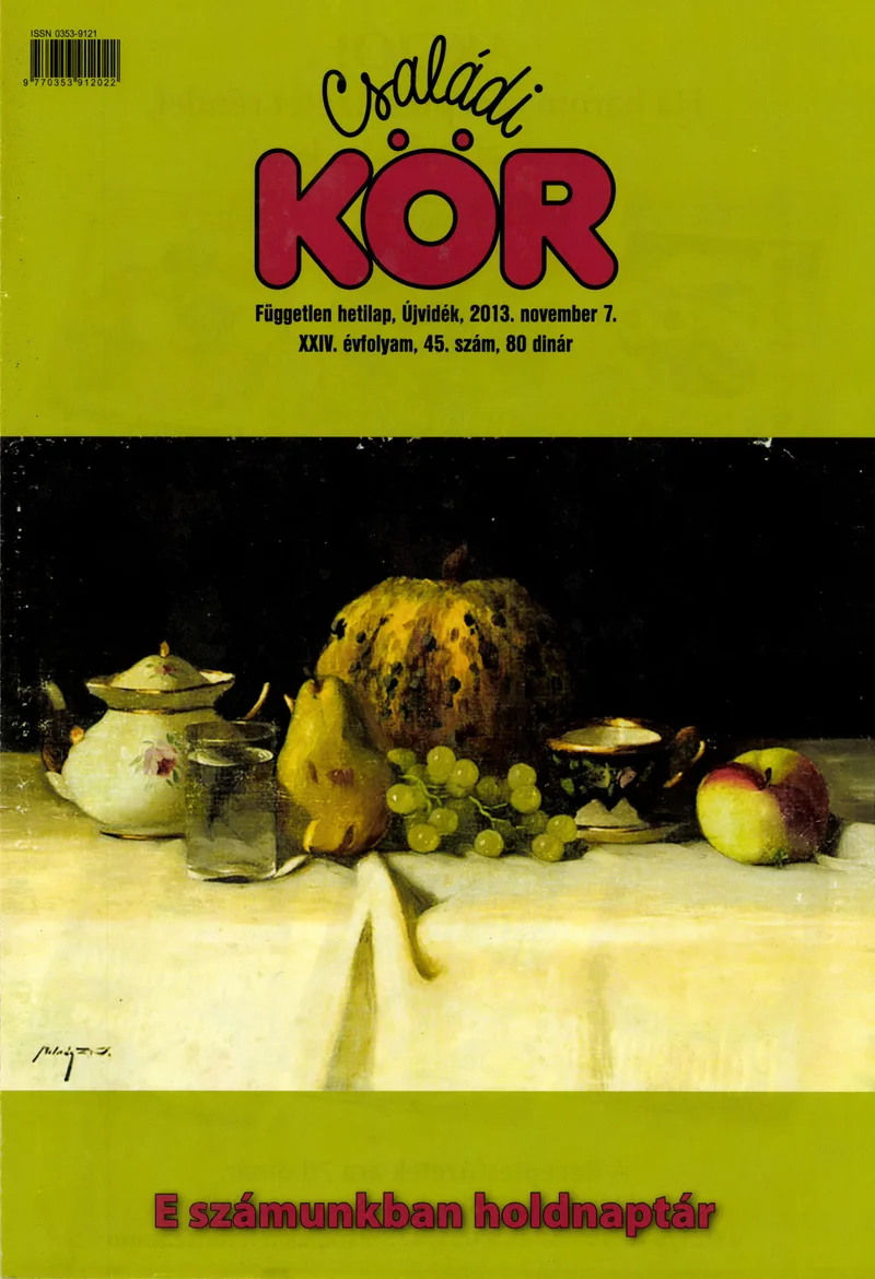 Családi Kör, 24. évf. 2013. november 7. 45. sz.
