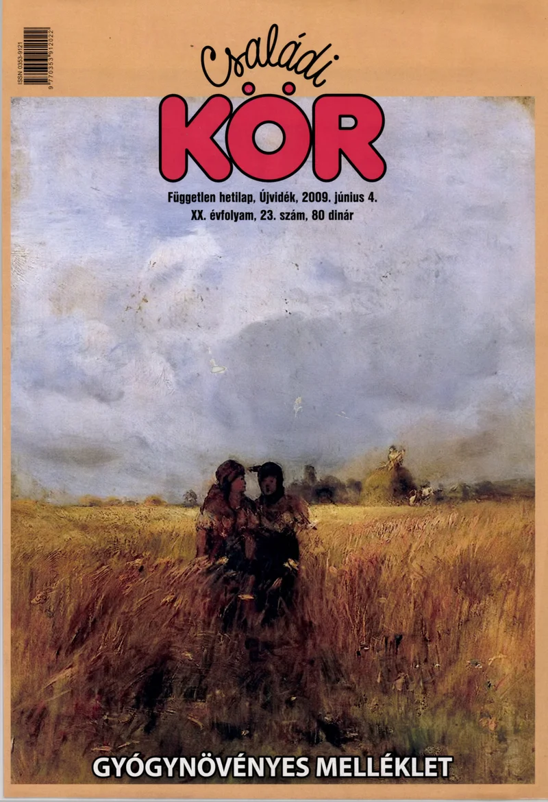 Családi Kör, 20. évf. 2009. június 4. 23. sz.