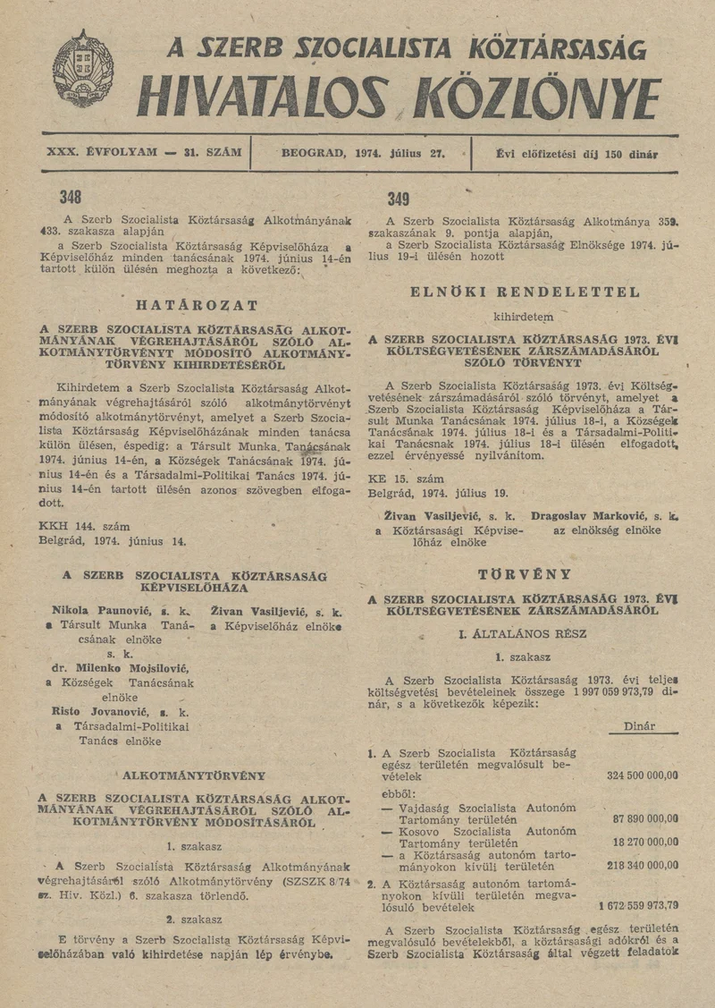 A Szerb Szocialista Köztársaság Hivatalos Közlönye, 30. évf. 1974. július 27. 31. sz. 1161–1204. oldal