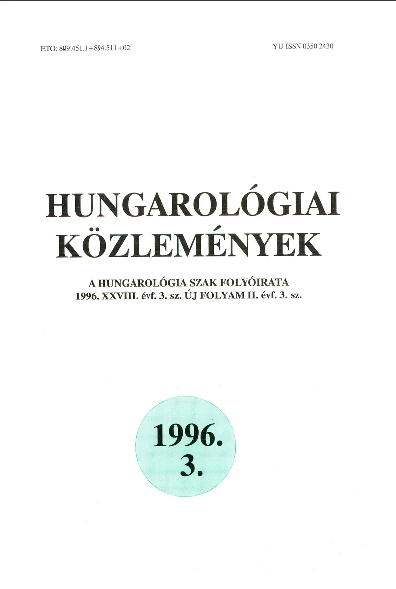 Hungarológiai Közlemények, 28. évf. 1996. január 1. 3. sz. 1–84. oldal