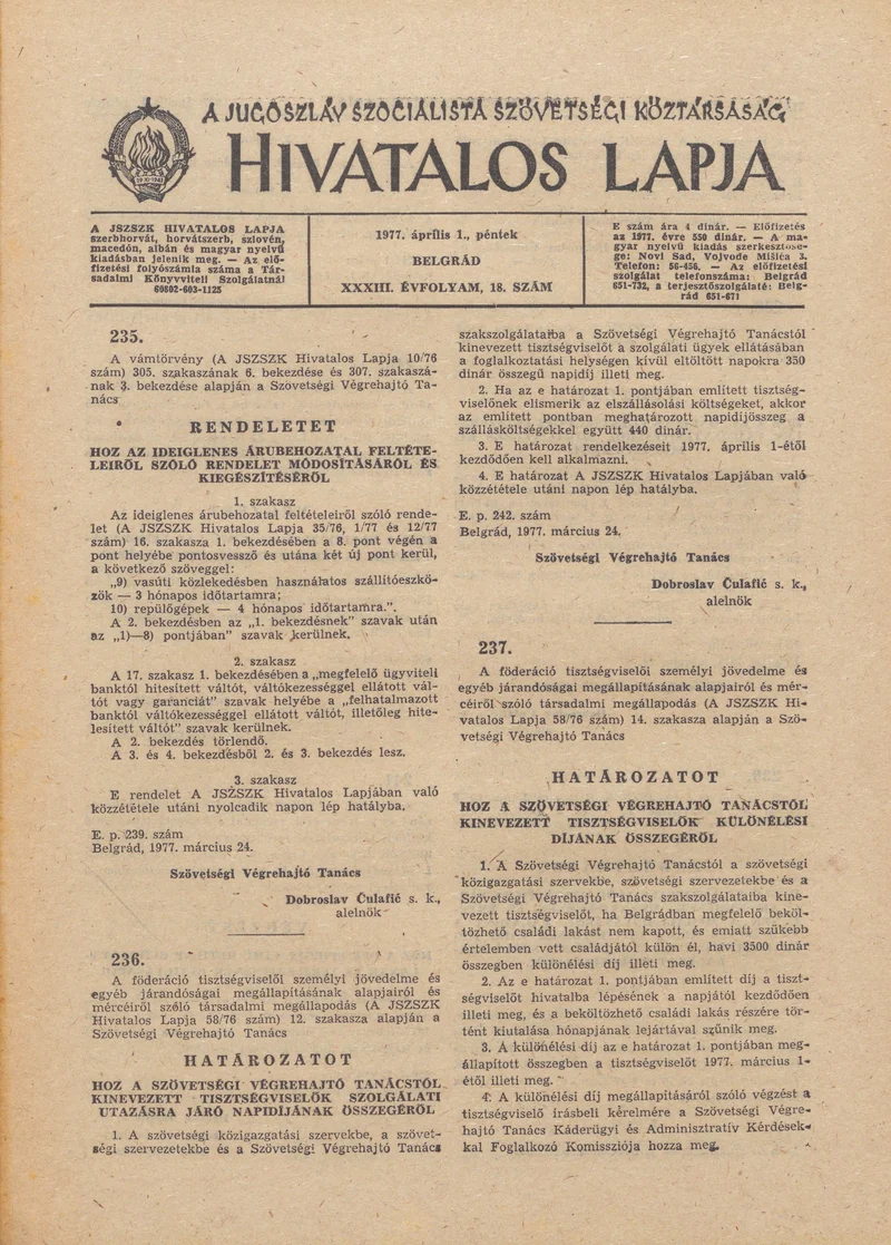 A Jugoszláv Szocialista Szövetségi Köztársaság Hivatalos Lapja, 33. évf. 1977. április 1. 18. sz. 713–728. oldal