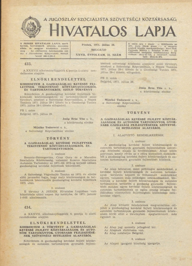 A Jugoszláv Szocialista Szövetségi Köztársaság Hivatalos Lapja, 27. évf. 1971. július 30. 33. sz. 641–648. oldal