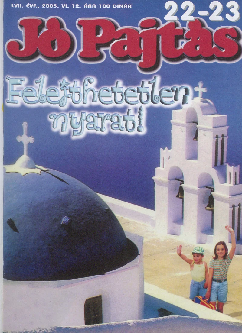 Jó Pajtás, 57. évf. 2003. június 12. 22–23. sz.
