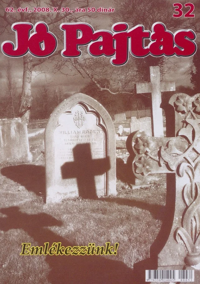 Jó Pajtás, 62. évf. 2008. október 30. 32. sz.